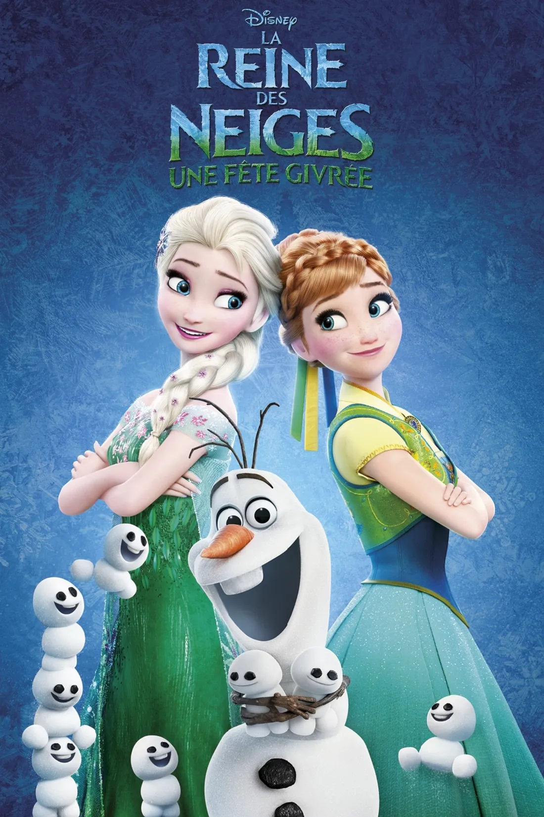 La Reine des Neiges : Une fête givrée (2015)